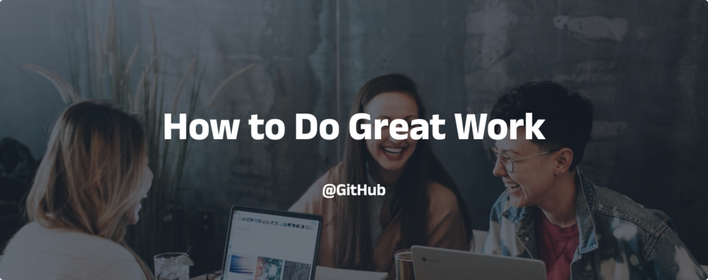 How To Do Great Work